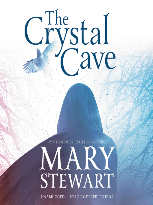 Title details for The Crystal Cave by Mary Stewart - Available